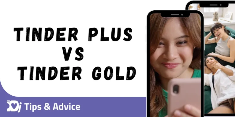 Tinder Plus vs Tinder Gold