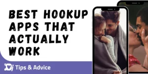 Best Hookup Apps That Actually Work